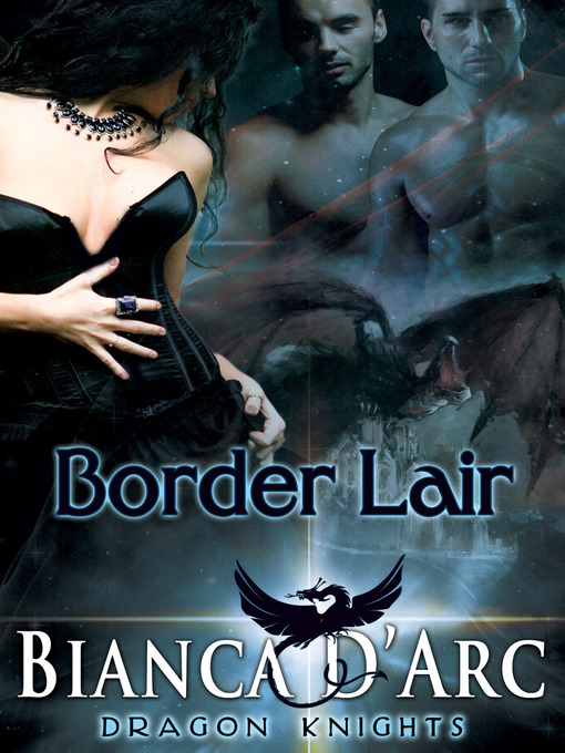 Title details for Border Lair by Bianca D'Arc - Available